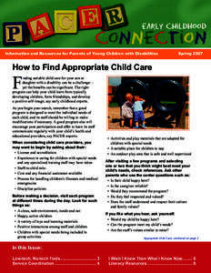 Information and Resources for Parents of Young Children with Disabilities  Spring 2007 How to Find Appropriate Child Care