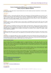 CEHN Articles Of the Month, July 2014 Issue  TITLE Outdoor Formaldehyde and NO2 Exposures and Markers of Genotoxicity in Children Living Near Chipboard Industries AUTHOR(S)