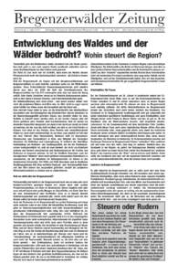 Bregenzerwälder Zeitung Donnerstag, 5. April 2012 Abhängige Zeitung des Kulturforums Bregenzerwald  Nr. 1, 1. Jg. 2012