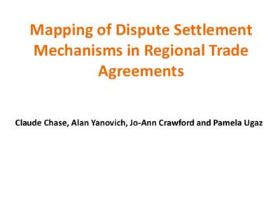 Mapping of Dispute Settlement Mechanisms in Preferential Trade Agreements