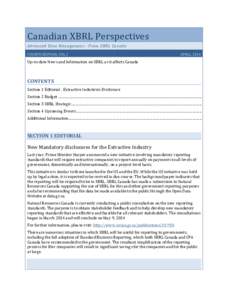 Canadian	
  XBRL	
  Perspectives	
   Advanced	
  Data	
  Management	
  -­‐	
  From	
  XBRL	
  Canada	
   FOURTH	
  EDITION,	
  VOL	
  2	
   APRIL,	
  2014	
  