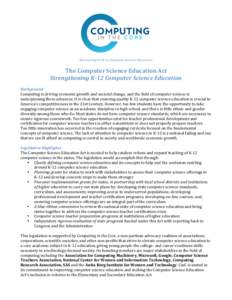      The Computer Science Education Act  Strengthening K­12 Computer Science Education 