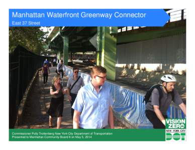 Transportation in New York / Manhattan Waterfront Greenway / Greenway / Trails in Detroit / Sunset Park Greenway / Cycling in New York City / Human geography / Land use