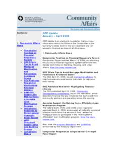 Community Reinvestment Act / Politics of the United States / Economy of the United States / Banking in the United States / National bank / Financial regulation / Bank / Law / Wall Street and the Financial Crisis: Anatomy of a Financial Collapse / Mortgage industry of the United States / United States federal banking legislation / Office of the Comptroller of the Currency