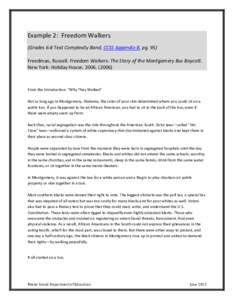 Example 2: Freedom Walkers (Grades 6-8 Text Complexity Band, CCSS Appendix B, pg. 95) Freedman, Russell. Freedom Walkers: The Story of the Montgomery Bus Boycott. New York: Holiday House, [removed]From the Introduct