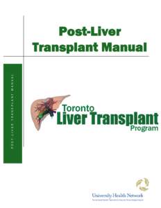 Liver transplantation / Organ transplantation / Liver biopsy / Liver / Cirrhosis / Hepatocellular carcinoma / Surgery / Primary biliary cirrhosis / Primary sclerosing cholangitis / Medicine / Hepatology / Organ transplants