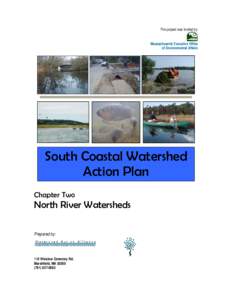 This project was funded by:  Massachusetts Executive Office of Environmental Affairs  South Coastal Watershed