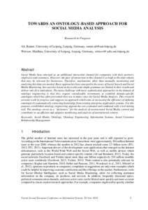 TOWARDS AN ONTOLOGY-BASED APPROACH FOR SOCIAL MEDIA ANALYSIS Research in Progress Alt, Rainer, University of Leipzig, Leipzig, Germany,  Wittwer, Matthias, University of Leipzig, Leipzig, Germany