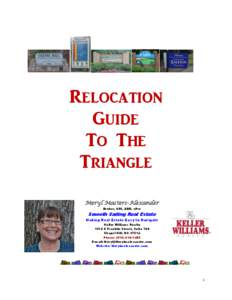 Relocation Guide To The Triangle Meryl Masters-Alexander Broker, GRI, ABR, ePro