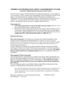 IMPORTANT INFORMATION ABOUT YOUR DRINKING WATER Tests Show Coliform Bacteria in Siasconset Water System Our water system recently violated a drinking water standard. Although this is not an emergency, as our customers, y