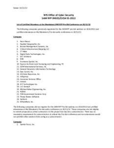 Dated:    NYS Office of Cyber Security  SAM RFP DHSES/OCS# 01‐2012    List of Certified Attendees at the Mandatory SAM RFP Pre‐Bid Conference on  