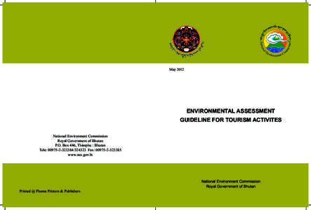 MayENVIRONMENTAL ASSESSMENT GUIDELINE FOR TOURISM ACTIVITES National Environment Commission Royal Government of Bhutan