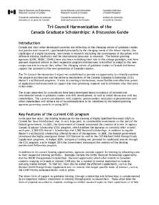 Natural Sciences and Engineering Research Council / Social Sciences and Humanities Research Council / Doctor of Philosophy / Doctorate / Graduate school / Canada / Public administration / Education / Vanier Canada Graduate Scholarships / Higher education in Canada / Industry Canada / Natural Resources Canada