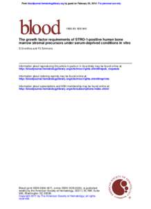 From bloodjournal.hematologylibrary.org by guest on February 20, 2014. For personal use only[removed]: [removed]The growth factor requirements of STRO-1-positive human bone marrow stromal precursors under serum-deprived 