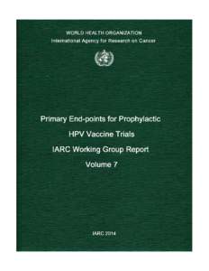 WORLD HEALTH ORGANIZATION INTERNATIONAL AGENCY FOR RESEARCH ON CANCER IARC Working Group Reports Volume 7