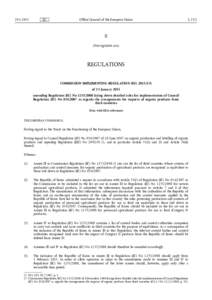 COMMISSION  IMPLEMENTING  REGULATION  (EU  -  of  23  Januaryamending  Regulation  (EC)  Nolaying  down  detailed  rules  for  implementation  of  Council  Regulation  (EC)  No  834