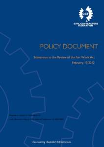 Submission to the Review of the Fair Work Act FebruaryInquiries in relation to Submission to: Julie Abramson Deputy CEO National Telephone: 