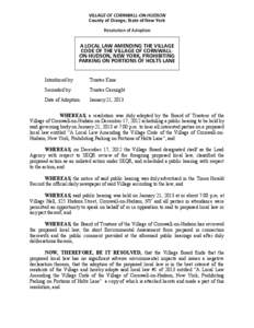 VILLAGE OF CORNWALL-ON-HUDSON County of Orange, State of New York Resolution of Adoption A LOCAL LAW AMENDING THE VILLAGE CODE OF THE VILLAGE OF CORNWALLON-HUDSON, NEW YORK, PROHIBITING