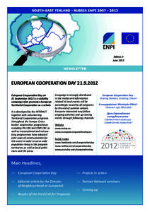 Edition 4 June 2012 EUROPEAN COOPERATION DAYEuropean Cooperation Day on 21 September 2012 is a visibility