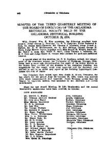 MINUTES OF THE THIRD QUARTERLY MEETING OF THE BOARD OF DIRECTORS OF THE OKLAHOMA HISTORICAL SOCIETY HELD IN THE OKLAHOMA HISTORICAL BUILDING OCTOBER 28, 1954. With General Wm. 8. Key presiding, the following members were