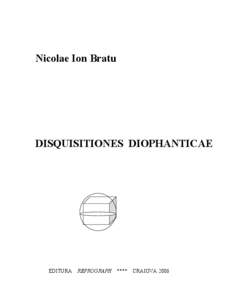 Nicolae Ion Bratu  DISQUISITIONES DIOPHANTICAE EDITURA