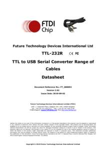 Future Technology Devices International Ltd  TTL-232R TTL to USB Serial Converter Range of Cables Datasheet
