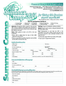 Summer Camp 2014 Application Advanced Technology Center • 1800 College Crescent, Virginia Beach, Virginia[removed]Phone: ([removed] • Fax: ([removed] • e-mail: [removed] Visit the ATC on Facebook: www