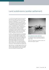 Land subdivisions (soldier settlement)  In 1914 the Commonwealth Government introduced war pensions for veterans under the War Pensions Act[removed]It was the formation of the Commonwealth Department of Repatriation in 191