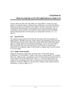 CHAPTER 11 NON-WATER QUALITY ENVIRONMENTAL IMPACTS Sections 304(b) and 306 of the Clean Water Act require EPA to consider non-water quality environmental impacts, including energy requirements, associated with effluent l