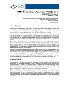 Technical Evaluation NMR Prediction Accuracy Validation ACD/CNMR Predictor VersionKirill Blinov, Mikhail Kvasha, Brent Lefebvre, Ryan Sasaki and Antony Williams Advanced Chemistry Development, Inc.