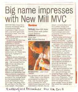 Big name impresses with New Mill MVC NEW Mill Male Voice Choir certainly impressed with its entrepreneurial skills, TITLE: New Mill Male