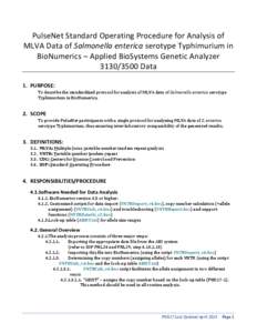 PULSENET STANDARD OPERATING PROCEDURE FOR ANALYSIS OF MLVA DATA OF SALMONELLA ENTERICA SEROTYPE TYPHIMURIUM IN BIONUMERICS-APPLIED BIOSYSTEMS GENETIC ANALYZER[removed]DATA