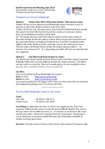 EarthTemp	
  Network	
  Meeting,	
  June	
  2012	
  	
   John	
  McIntyre	
  Conference	
  Centre,	
  Pollock	
  Halls,	
  	
   18	
  Holyrood	
  Park	
  Road,	
  Edinburgh	
     Transport	
  on	
  a