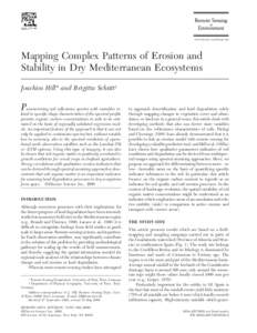 www.elsevier.com/locate/sna  Mapping Complex Patterns of Erosion and Stability in Dry Mediterranean Ecosystems Joachim Hill* and Brigitta Schu¨tt†