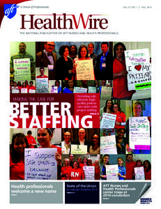 American Federation of Teachers / Medical ethics / Nursing / AFL–CIO / Health Professionals and Allied Employees / Ann Twomey / Patient safety / Health care provider / Randi Weingarten / Medicine / Health / Trade unions in the United States