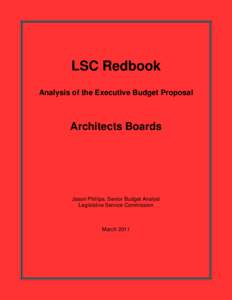 LSC Redbook Analysis of the Executive Budget Proposal Architects Boards  Jason Phillips, Senior Budget Analyst