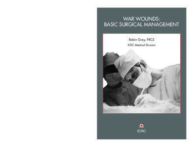 War wounds : basic surgical management