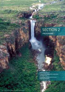 SECTION 2 PROGRAMS • Addressing Threats • Supporting Ecologically Sustainable Development