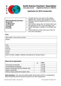 Earth Science Teachers’ Association www.esta-uk.net Registered charity no: [removed]Application for ESTA membership