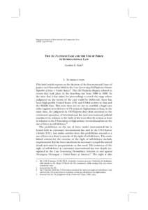 Singapore Journal of International & Comparative Law[removed]pp 579–588 The OIL PLATFORMS Case and the Use of Force in International Law Caroline E. Foster∗