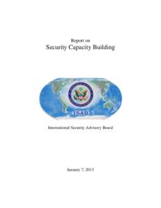 Report on  Security Capacity Building International Security Advisory Board