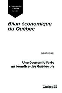 PLAN ÉCONOMIQUE DU QUÉBEC Mars 2018 Bilan économique du Québec