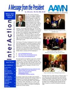 By: Bill Lecher, RN, MS, MBA, NE-BC Winter 2013 Volume 30 Issue 4  The 2013 annual conference