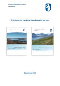 Aatsitassanut Ikummatissanullu Pisortaqarfik Råstofdirektoratet Orientering om Landsstyrets redegørelse om uran  September 2008