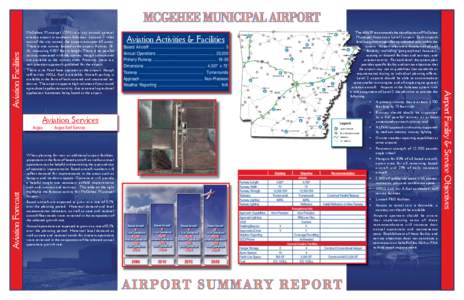 McGehee Municipal (7M1) is a city owned general aviation airport in southeast Arkansas. Located 2 miles east of the city center, the airport occupies 65 acres. There is one runway located at the airport, Runway 1836, mea