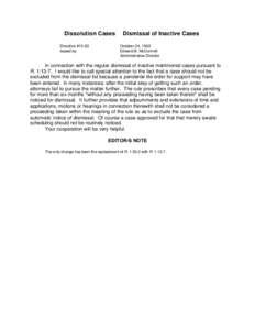 Dissolution Cases C Dismissal of Inactive Cases Directive #10-63 Issued by: October 24, 1963 Edward B. McConnell