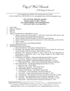 City of West Branch  ~A Heritage for Success~ ____________________________________________________ 110 N. Poplar Street • PO Box 218 • West Branch, Iowa[removed]5888 • Fax[removed] • www.westbranchi