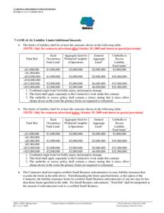 CALIFORNIA DEPARTMENT OF TRANSPORTATION  DIVISION OF CONSTRUCTION 7-1.12B (4) (b) Liability Limits/Additional Insureds •