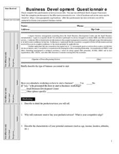 Date Received  Form# (revBusiness Development Questionnaire Please complete this questionnaire as best as you are able. You may use additional sheets of paper if necessary.