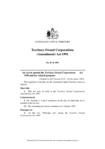 AUSTRALIAN CAPITAL TERRITORY  Territory Owned Corporations (Amendment) Act 1991 No. 87 of 1991